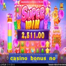 casino bonus no deposit code