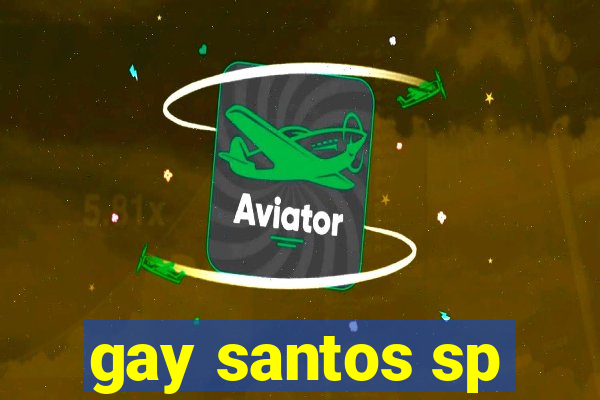 gay santos sp