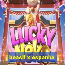 beasil x espanha