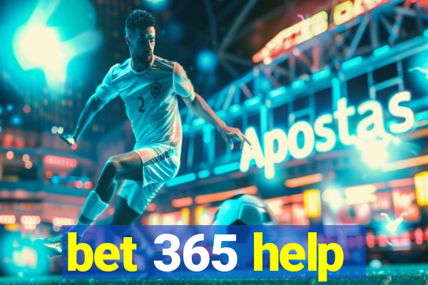 bet 365 help