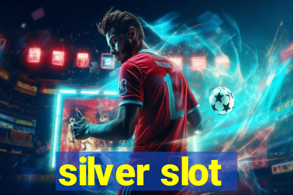 silver slot