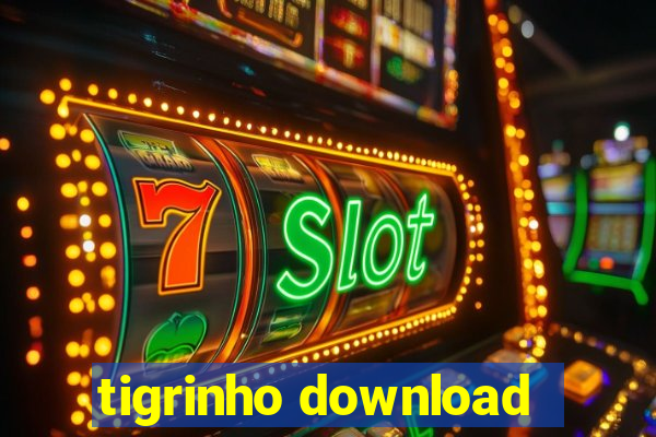 tigrinho download