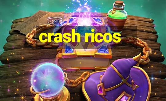 crash ricos