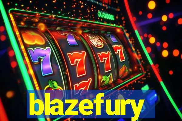 blazefury