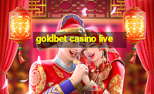 goldbet casino live