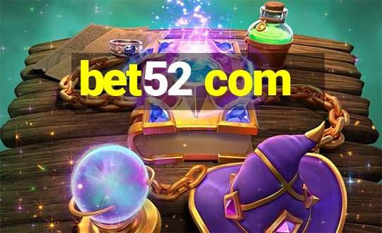 bet52 com