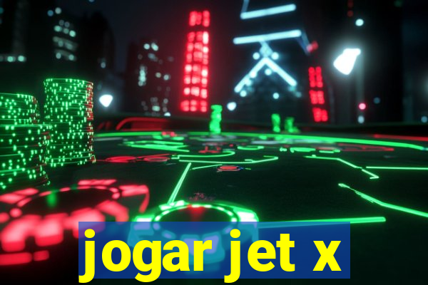 jogar jet x