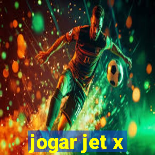 jogar jet x