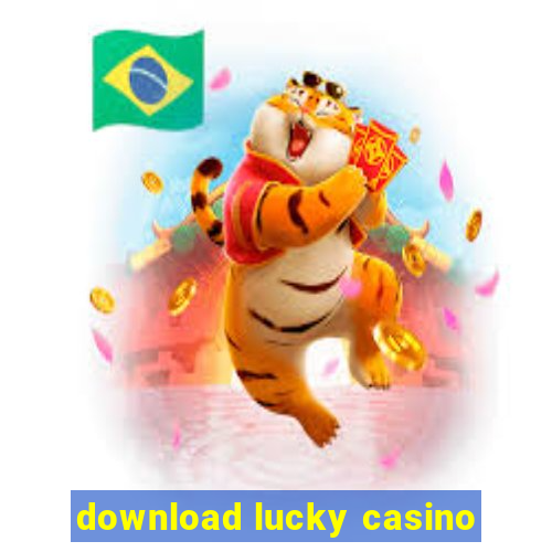 download lucky casino