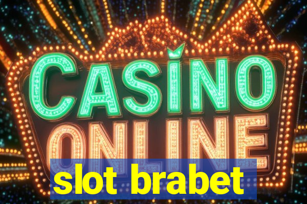 slot brabet