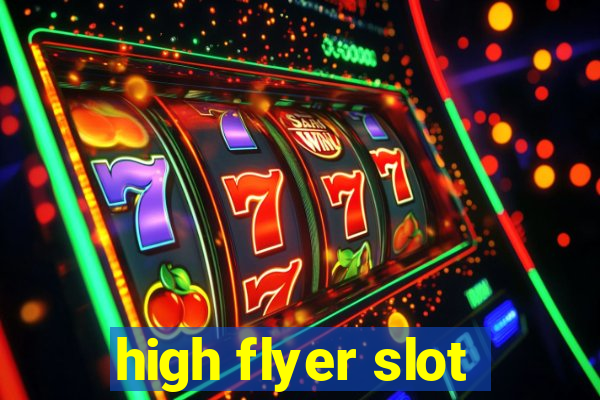 high flyer slot