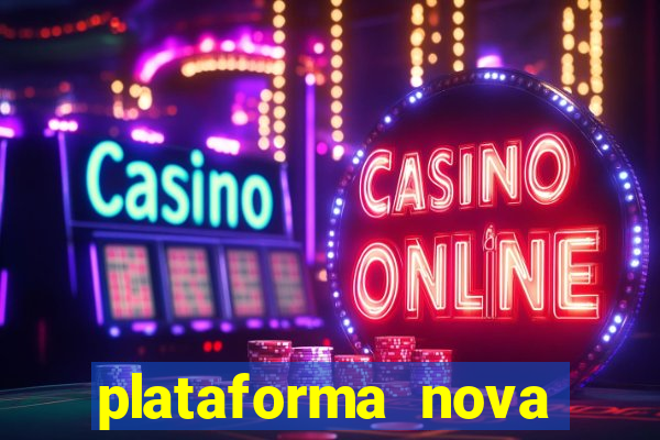 plataforma nova para jogar fortune tiger