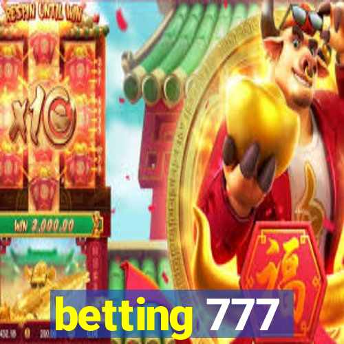 betting 777