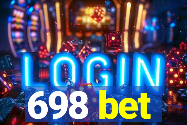 698 bet