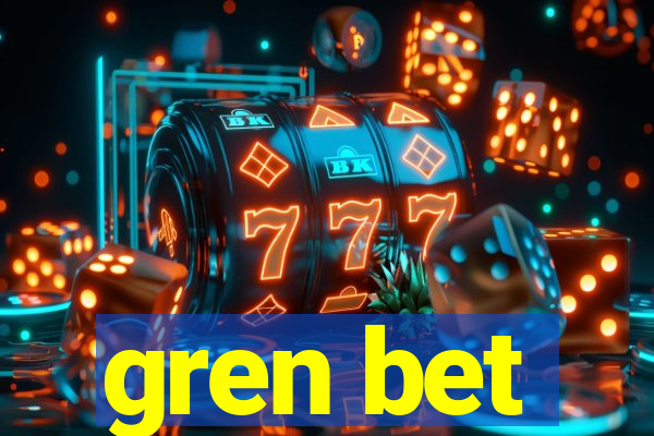 gren bet