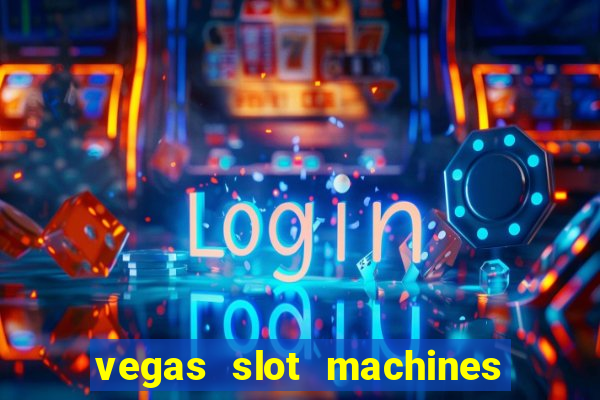 vegas slot machines online free