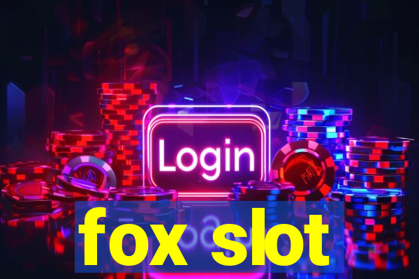 fox slot