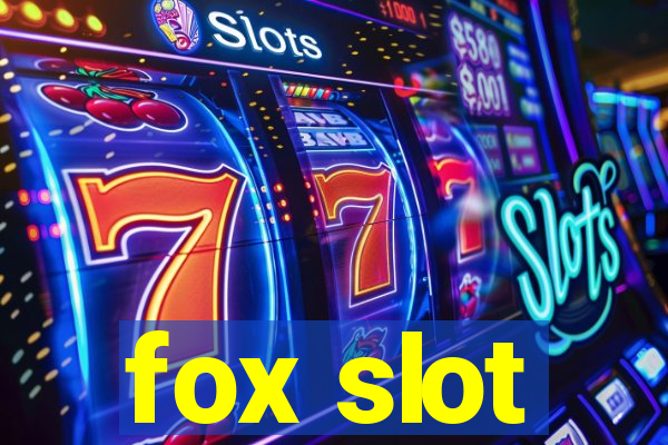 fox slot