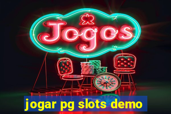 jogar pg slots demo