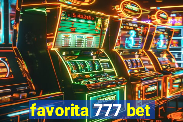 favorita 777 bet