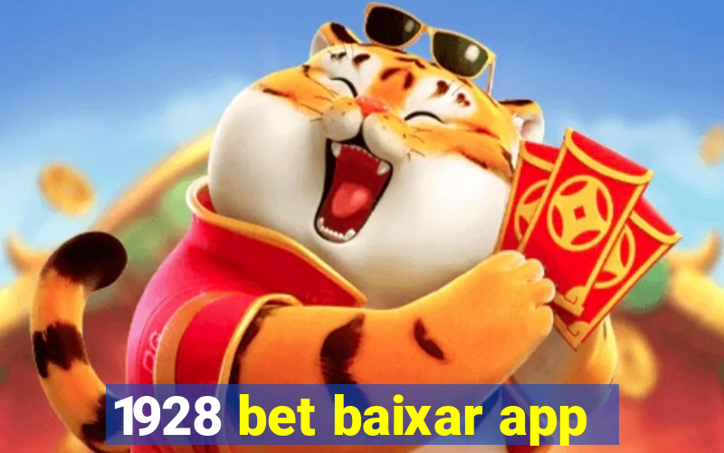 1928 bet baixar app