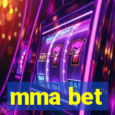 mma bet