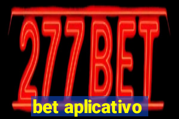 bet aplicativo