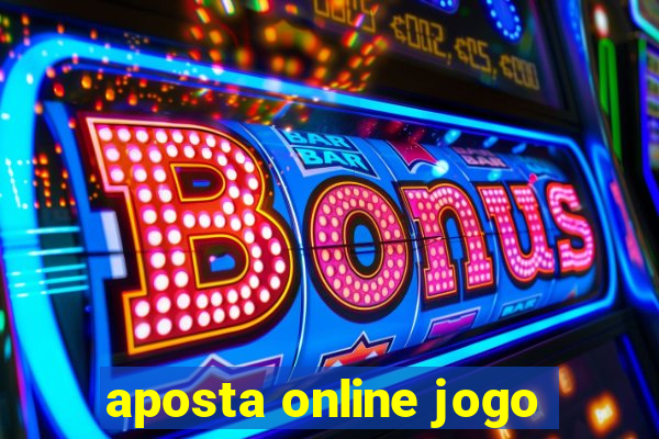 aposta online jogo