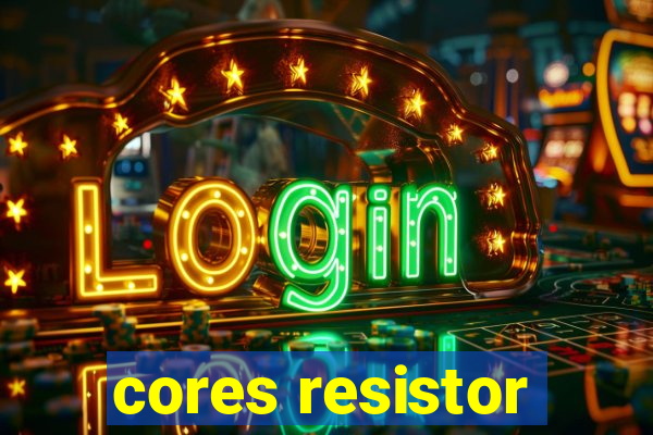 cores resistor