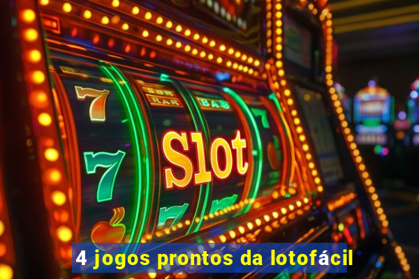 4 jogos prontos da lotofácil