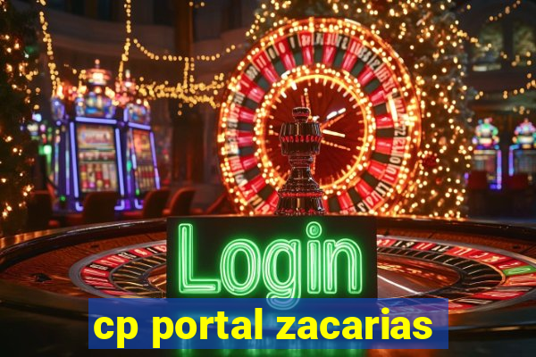 cp portal zacarias