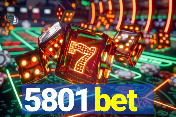 5801 bet