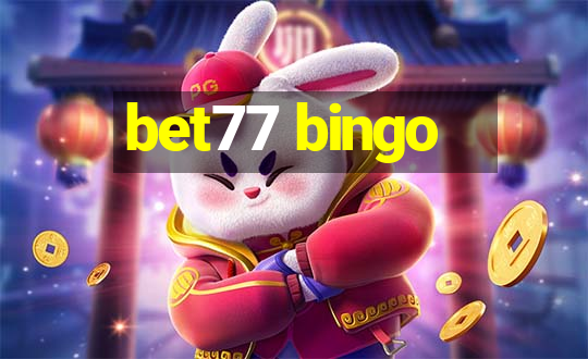 bet77 bingo