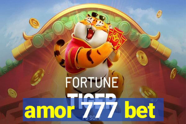 amor 777 bet