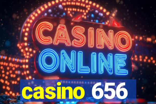 casino 656