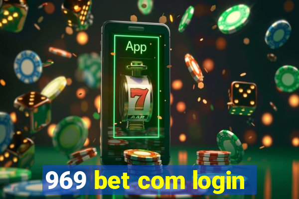 969 bet com login