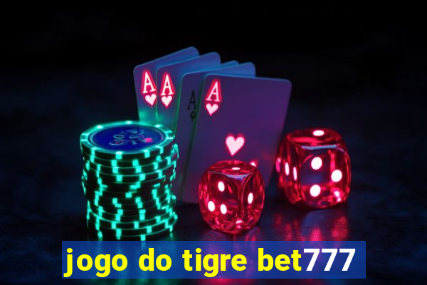 jogo do tigre bet777