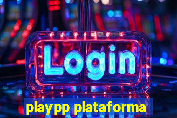 playpp plataforma