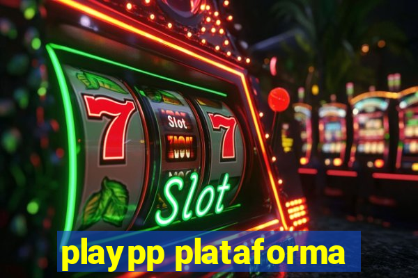 playpp plataforma