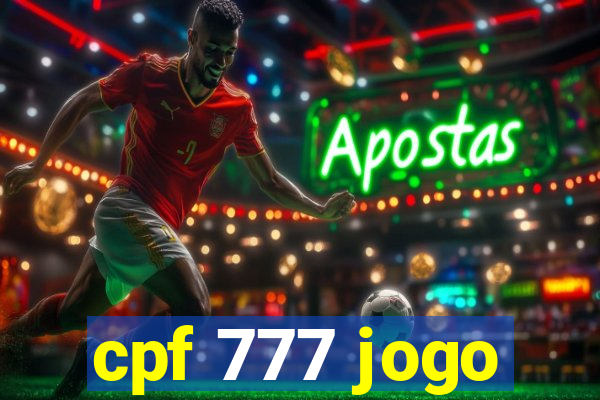 cpf 777 jogo