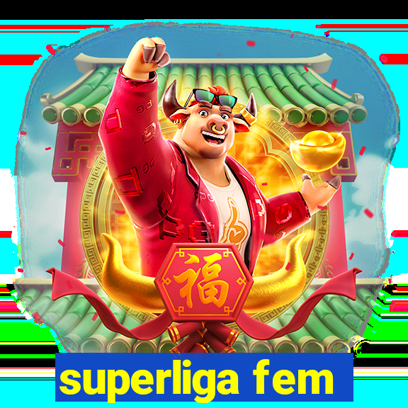 superliga fem