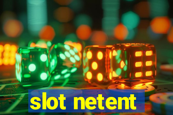 slot netent