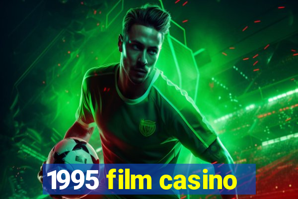 1995 film casino