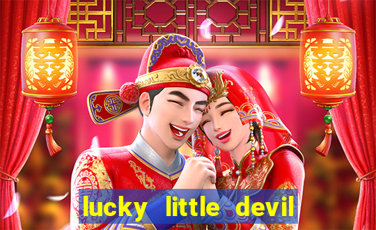 lucky little devil slot free play