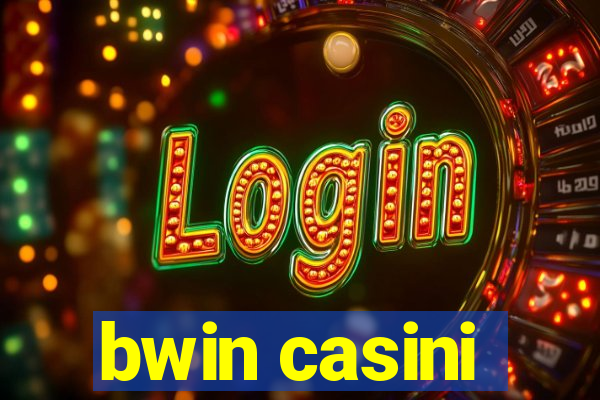 bwin casini