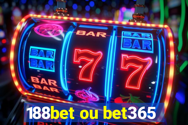 188bet ou bet365