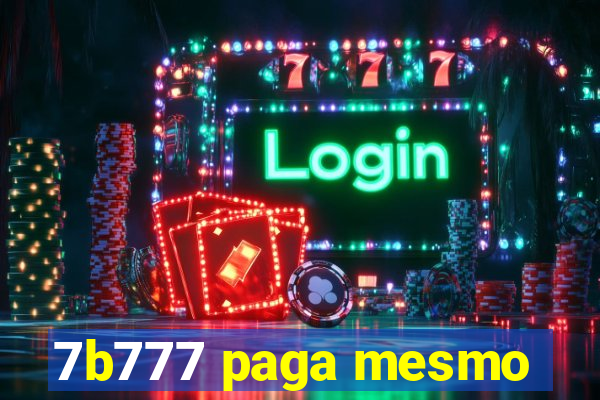 7b777 paga mesmo