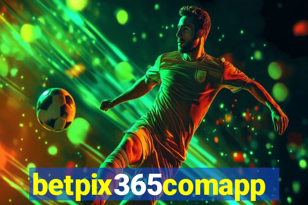 betpix365comapp