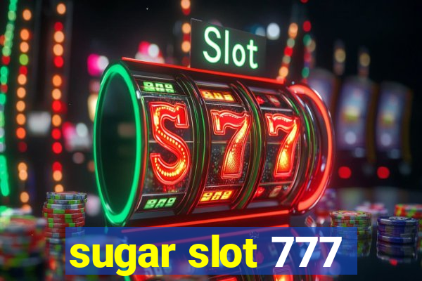 sugar slot 777