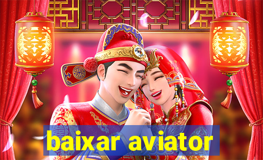 baixar aviator